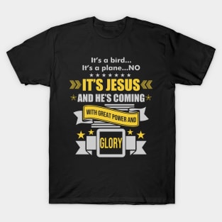 It's a Bird..It's a Plane..It's Jesus T-Shirt